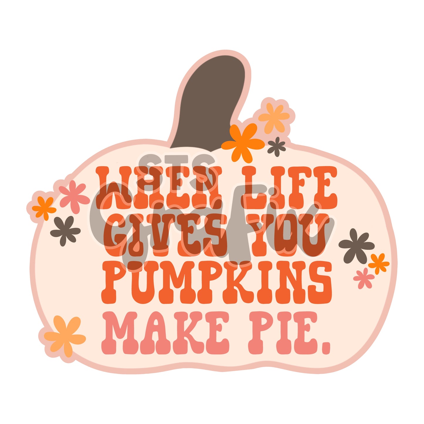 Bundle: When Life Gives You Pumpkins—BOTH COLLAGES & PNG