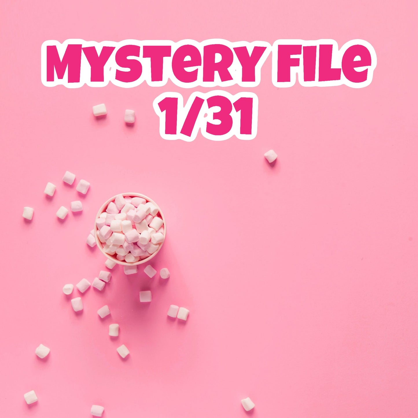 Mystery File 1/31