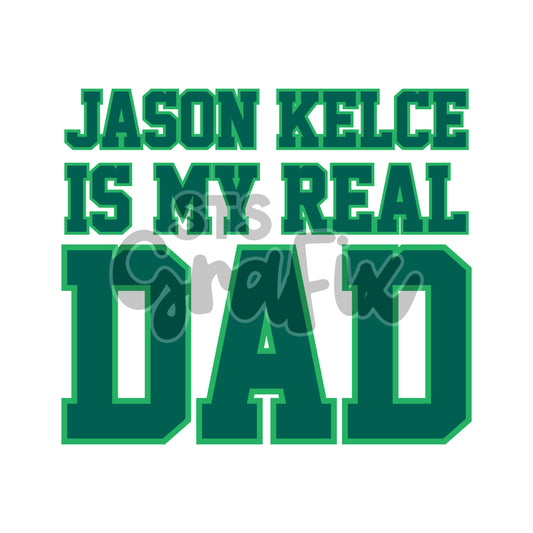 Jason is my Real Dad