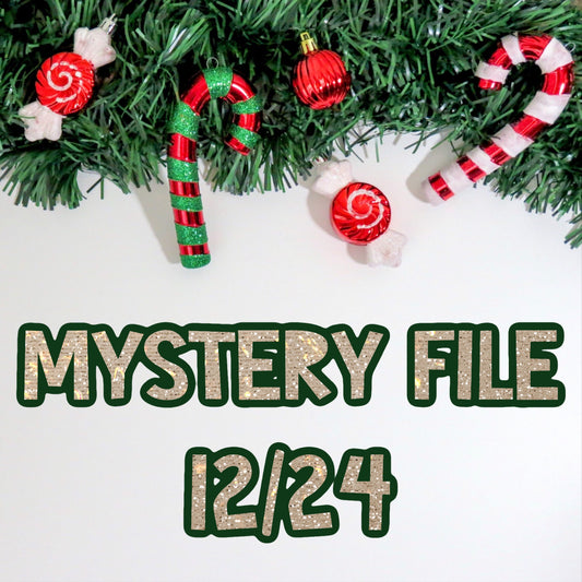 Mystery File 12/24