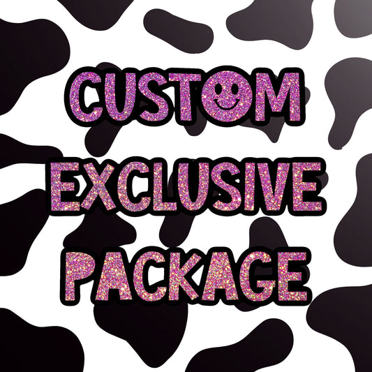 Custom Exclusive Package