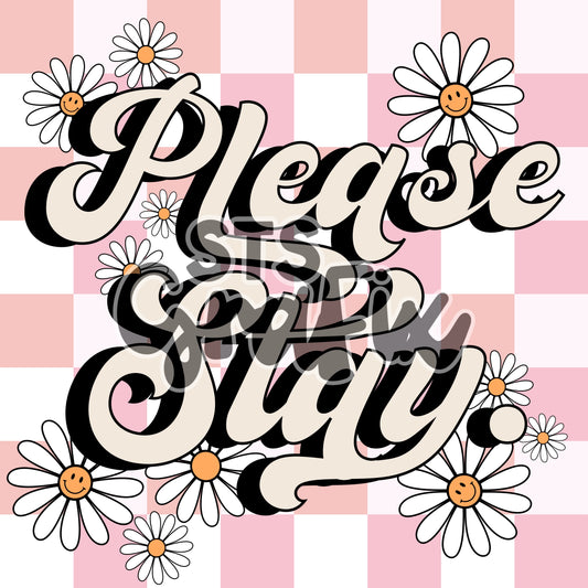 Please Stay