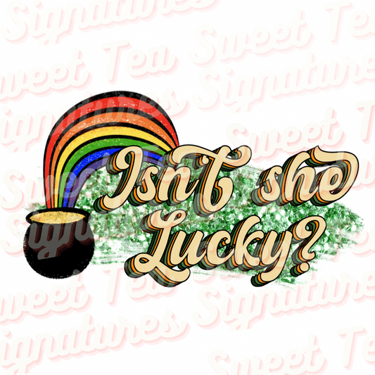 Isn’t she Lucky?