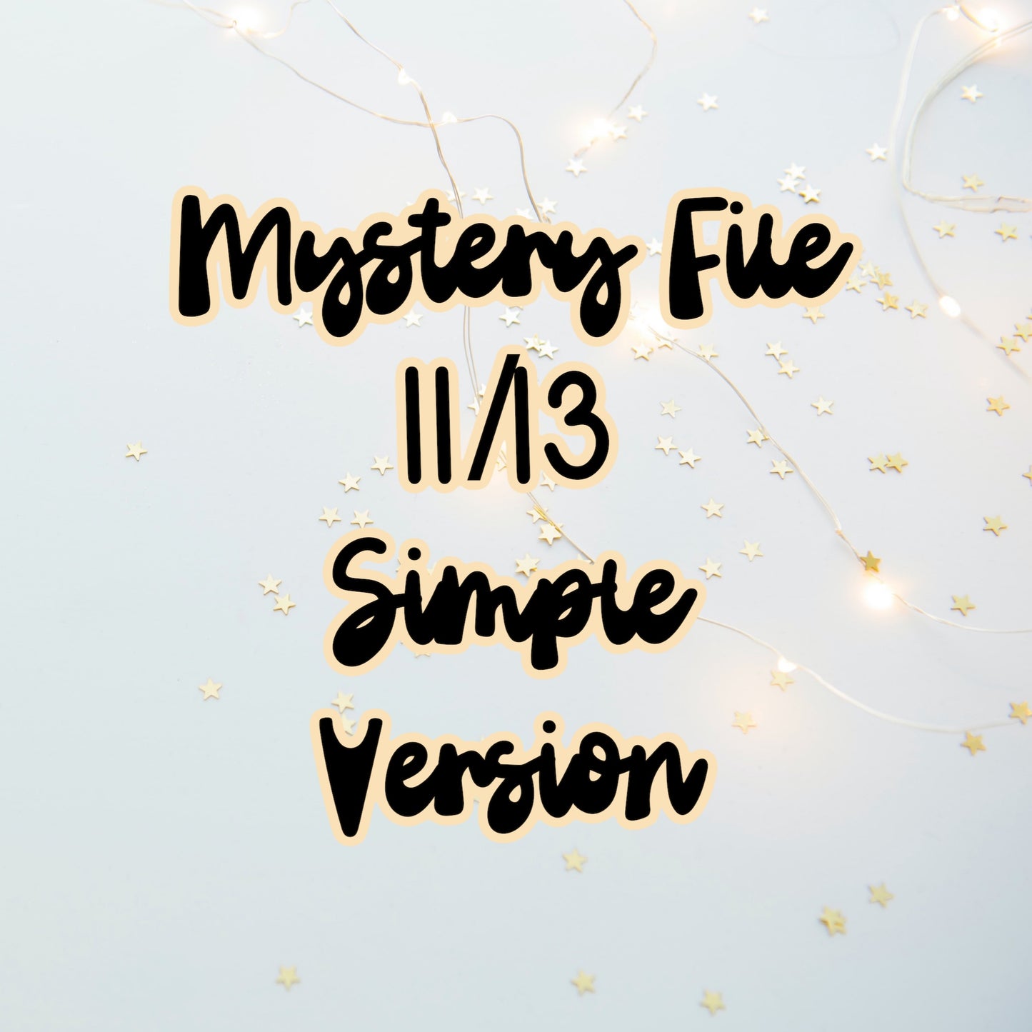 Mystery File—Simple Version